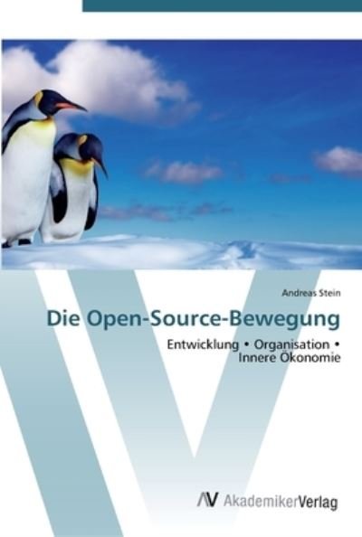 Cover for Stein · Die Open-Source-Bewegung (Bog) (2012)