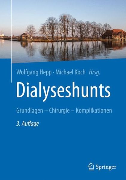 Cover for Dialyseshunts: Grundlagen - Chirurgie - Komplikationen (Hardcover Book) (2017)