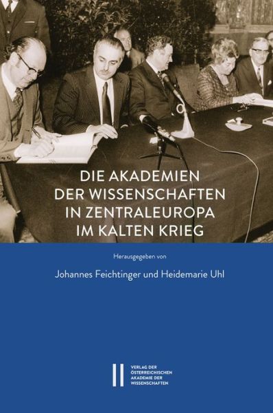 Cover for Feichtinger · Die Akademien der Wissensch (Book) (2018)