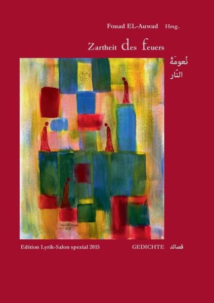 Cover for Zartheit des Feuers (Paperback Book) (2015)