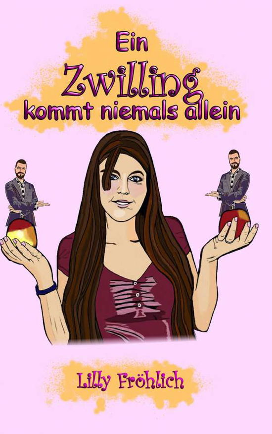 Cover for Fröhlich · Ein Zwilling kommt niemals all (N/A) (2019)