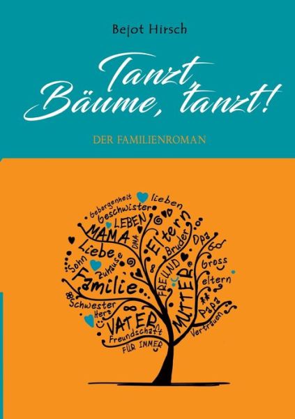 Cover for Hirsch · Tanzt, Bäume, tanzt! (Book) (2019)