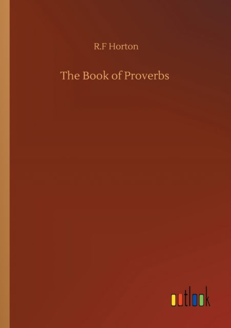 Cover for R F Horton · The Book of Proverbs (Paperback Book) (2020)