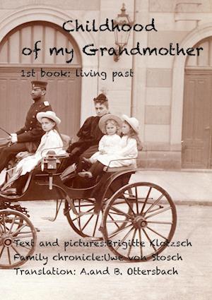 Cover for Brigitte Klotzsch · Childhood and Youth of My Grandmother (Book) (2021)