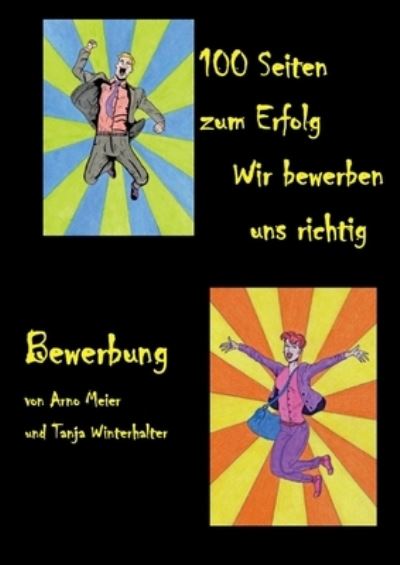 Cover for Arno Meier · 100 Seiten zum Erfolg (Paperback Book) (2022)