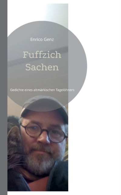 Cover for Enrico Genz · Fuffzich Sachen (Paperback Book) (2022)