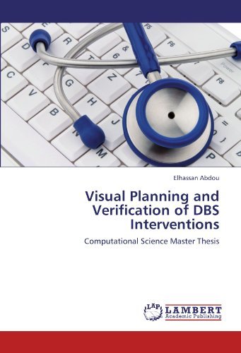 Cover for Elhassan Abdou · Visual Planning and Verification of Dbs Interventions: Computational Science Master Thesis (Paperback Book) (2012)
