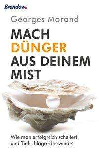 Cover for Morand · Mach Dünger aus deinem Mist! (Book)