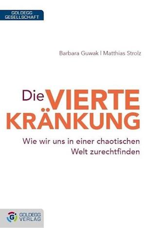 Cover for Barbara Guwak · Die vierte Kränkung (Hardcover Book) (2012)