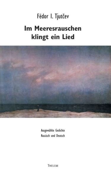 Cover for Fedor Ivanovi Tjut Ev · Im Meeresrauschen Klingt Ein Lied (Paperback Book) (2003)