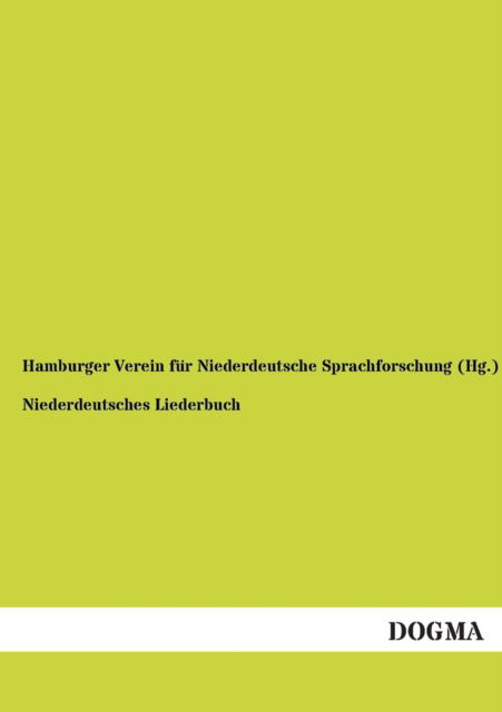 Cover for Hamburger Verein Fur Niederdeutsche Spr · Niederdeutsches Liederbuch (Paperback Book) [German edition] (2012)