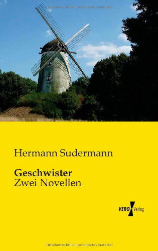 Cover for Hermann Sudermann · Geschwister: Zwei Novellen (Taschenbuch) [German edition] (2019)