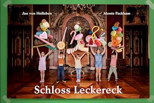 Cover for Jan von Holleben · Schloss Leckereck (Book) (2024)