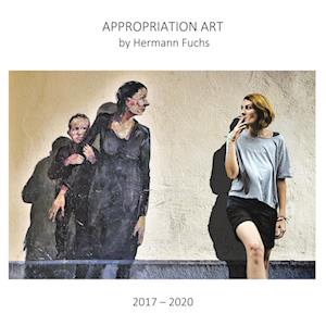Cover for Hermann Fuchs · Appropriation Art by Hermann Fuchs (Paperback Book) (2021)