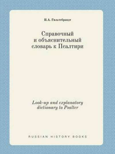 Cover for P a Giltebrandt · Look-up and Explanatory Dictionary to Psalter (Pocketbok) (2015)
