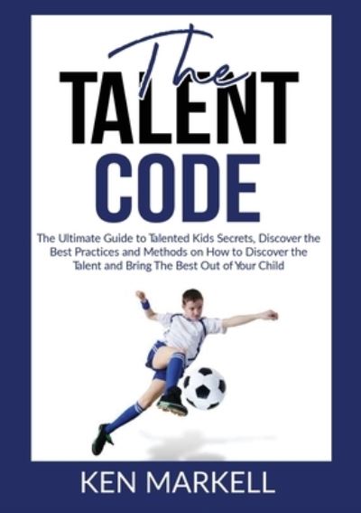 Cover for Ken Markell · The Talent Code (Paperback Book) (2020)