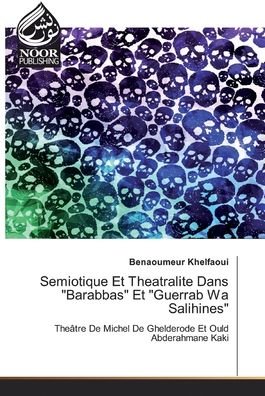 Cover for Khelfaoui · Semiotique Et Theatralite Dan (Book) (2019)