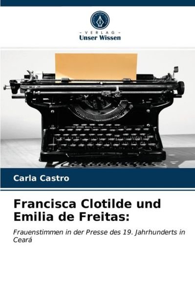 Cover for Castro · Francisca Clotilde und Emilia de (Buch) (2020)