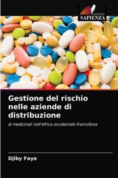 Cover for Djiby Faye · Gestione del rischio nelle aziende di distribuzione (Paperback Bog) (2021)