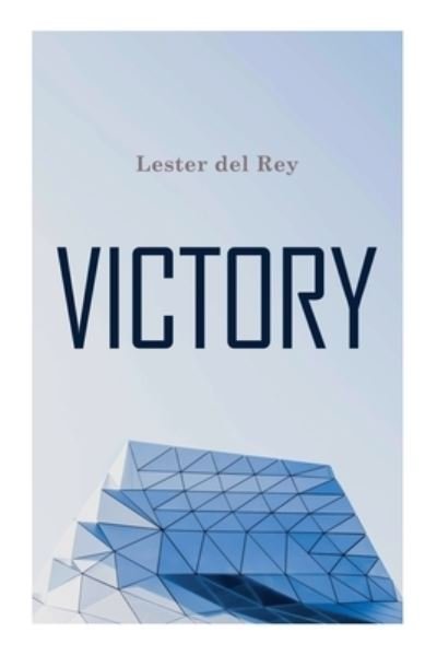 Cover for Lester Del Rey · Victory (Taschenbuch) (2020)