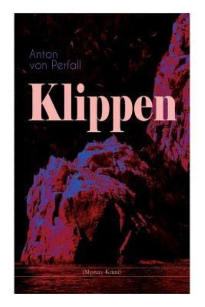 Cover for Anton Von Perfall · Klippen (Mystery-Krimi) (Paperback Bog) (2018)