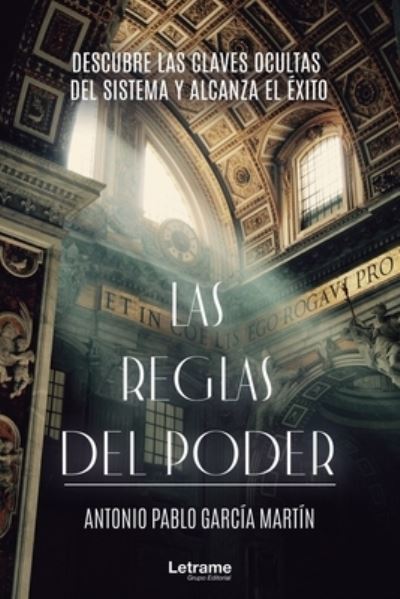 Cover for Antonio Pablo García Martín · Las Reglas del Poder (Paperback Book) (2020)