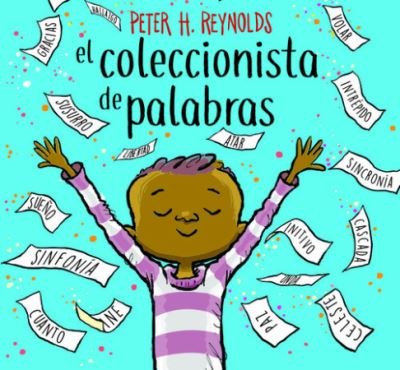 Cover for Peter H. Reynolds · El coleccionista de palabras (Hardcover bog) (2018)