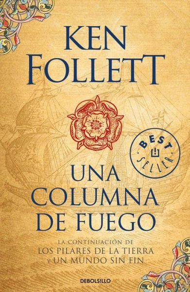 Cover for Ken Follett · Una columna de fuego / A Column of Fire - Los Pilares de la Tierra (Paperback Bog) (2019)