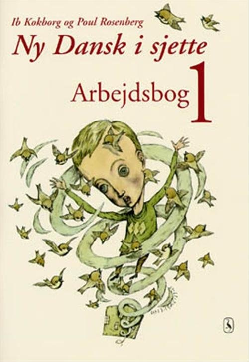 Cover for Poul Rosenberg; Ib Kokborg · Ny dansk i ... 3. - 6. klasse: Ny Dansk i sjette (Heftet bok) [1. utgave] (2001)