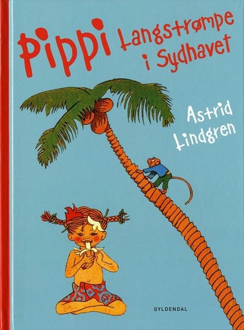 Pippi Langstrømpe - Klassikerne: Pippi Langstrømpe i Sydhavet - Astrid Lindgren - Bøger - Gyldendal - 9788702067989 - 14. marts 2008