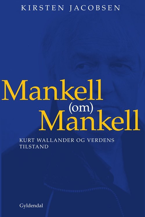 Cover for Kirsten Jacobsen · Mankell (om) Mankell (Poketbok) [1:a utgåva] (2011)