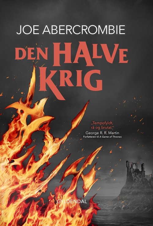 Cover for Joe Abercrombie · Det Splintrede Hav: Det Splintrede Hav 3 - Den halve krig (Bound Book) [1st edition] (2018)