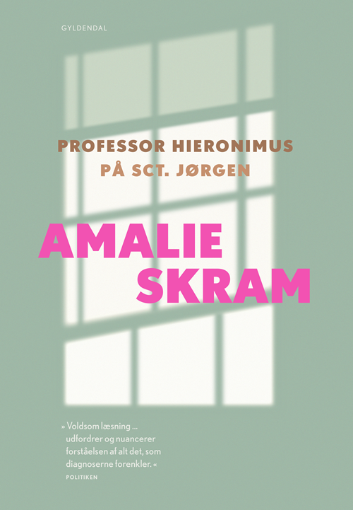 Amalie Skram · Gyldendals Klassikerkollektion: Professor Hieronimus Og ...