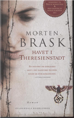 Cover for Morten Brask · Havet i Theresienstadt (Bound Book) [1. Painos] [Indbundet] (2013)