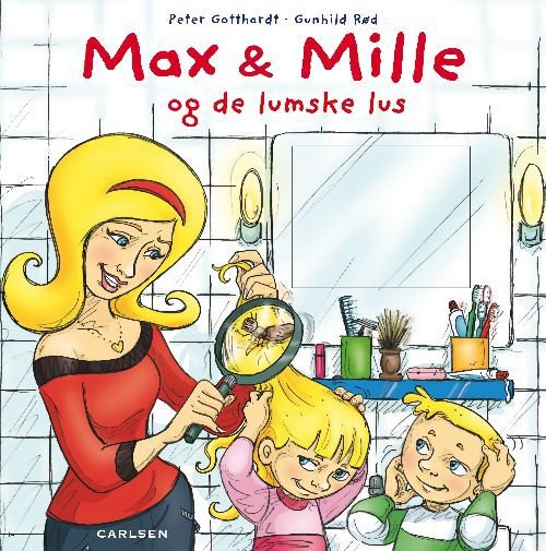 Cover for Peter Gotthardt · Max og Mille: Max og Mille og de lumske lus (Hardcover Book) [1. Painos] (2011)