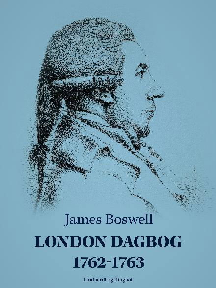 Cover for James Boswell · London dagbog 1762-1763 (Sewn Spine Book) [2nd edition] (2018)