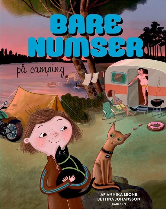 Cover for Annika Leone · Bare numser: Bare numser på camping (Gebundesens Buch) [1. Ausgabe] (2022)