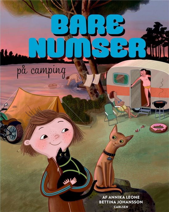 Cover for Annika Leone · Bare numser: Bare numser på camping (Indbundet Bog) [1. udgave] (2022)