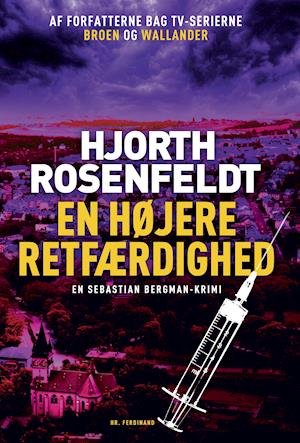 Cover for Hans Rosenfeldt; Michael Hjorth · En højere retfærdighed (Paperback Book) [2º edição] (2020)
