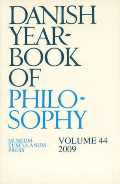 Cover for Finn Collin · Danish Yearbook of Philosophy: Volume 44 (Paperback Book) (2009)