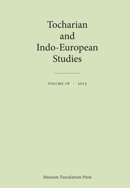 Cover for Tocharian and Indo-European Studies 16 (Paperback Book) (2015)