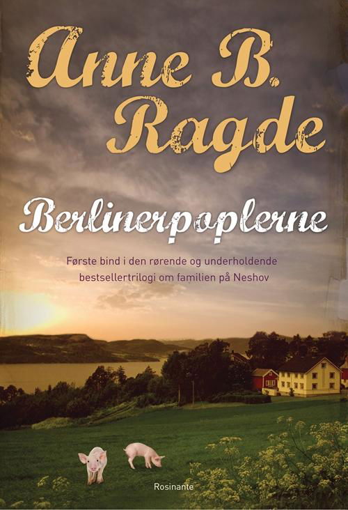 Cover for Anne B. Ragde · Berlinerpoplerne, spb (Hæftet bog) [6. udgave] (2015)