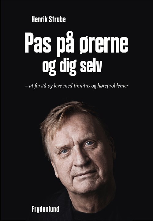 Cover for Henrik Strube · Pas på ørerne (Sewn Spine Book) [2.º edición] (2015)