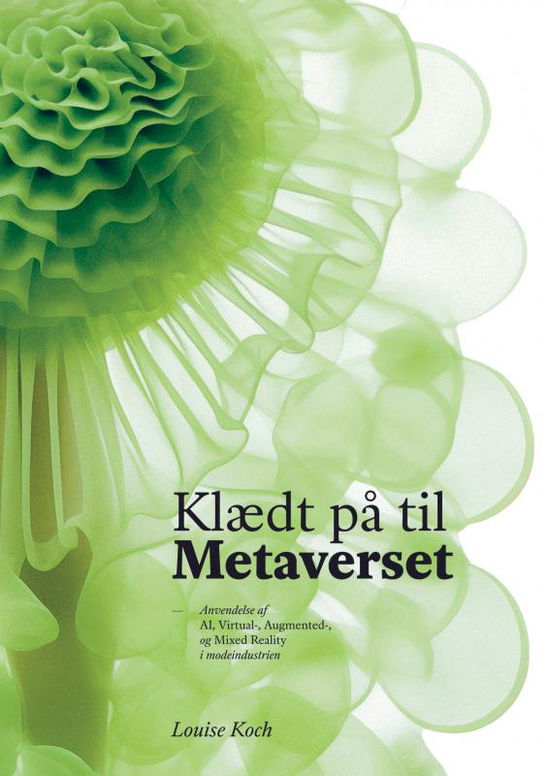 Cover for Louise Koch · Klædt på til Metaverset (Paperback Book) (2024)