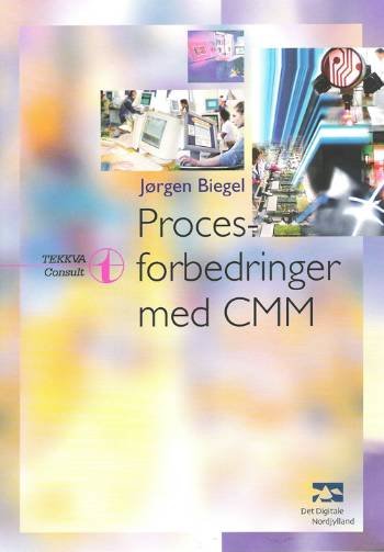 Cover for Jørgen Biegel · Procesforbedringer med CMM (Paperback Bog) (2001)