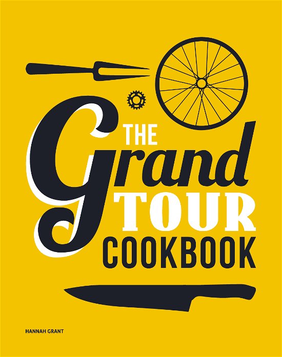 Cover for Hannah Grant · Eat Race Win: The Grand Tour Cookbook Dansk (Softcover) (Paperback Book) [1. Painos] (2019)