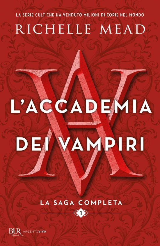 Cover for Richelle Mead · L' Accademia Dei Vampiri. La Saga Completa #01 (Book)