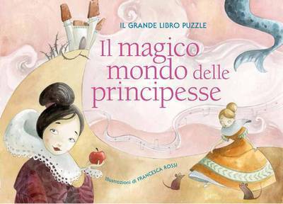 Cover for Francesca Rossi · Princess Fairy Tales: A Fun Puzzle Book (Hardcover Book) (2019)