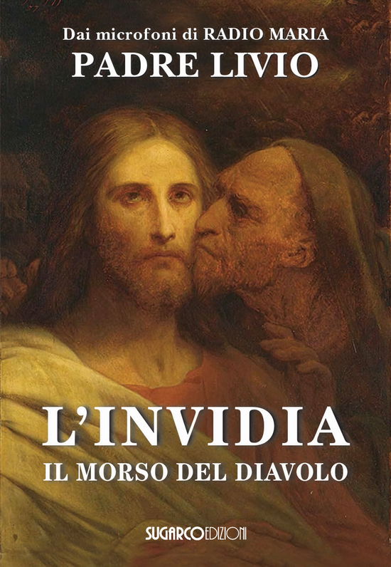 Cover for Livio Fanzaga · L' Invidia. Il Morso Del Diavolo (Book)