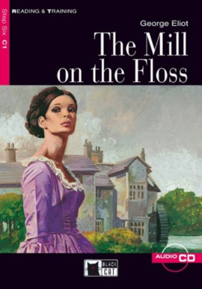 Cover for George Eliot · Reading &amp; Training: The Mill on the Floss + audio CD (Book) (2002)